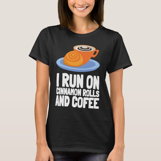 Camiseta Cinnamon Roll And Cinnamon Buns (Anverso)