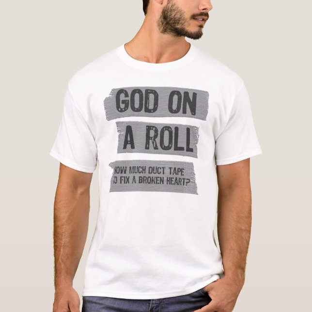 Camiseta Cinta aislante: Dios en un rollo cuánto para fijar (Anverso)
