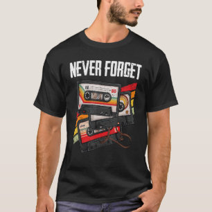 Camiseta Cinta de casete vintage Nunca olvides la música de