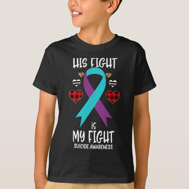 Camiseta Cinta de Conciencia Suicida Su Lucha Es Mi Guerra  (Anverso)