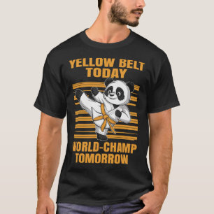 Camiseta Cinturón Amarillo Hoy Campeón Mundial Mañana Panda