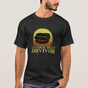 Camiseta Cinturón de cuero divertido superviviente vintage