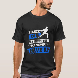 Camiseta Cinturón negro dice artes marciales de Karate Taek