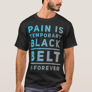 Camiseta Cinturón Negro Dolor Es Temporal Impreso Detrás