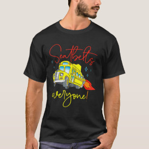 Camiseta Cinturones de seguridad para todos los conductores