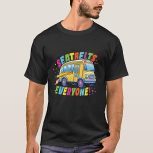 Camiseta Cinturones de seguridad Todos Autobús Escolar Feli