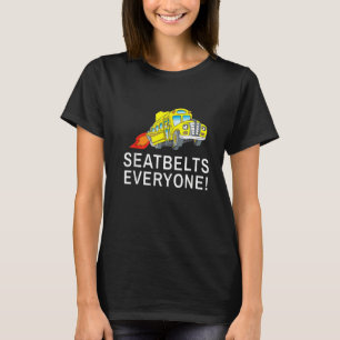 Camiseta Cinturones de seguridad Todos El Conductor Del Aut