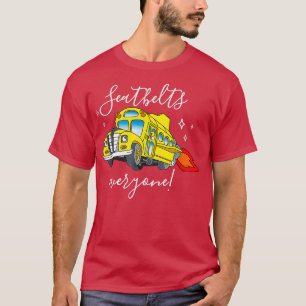 Camiseta Cinturones de seguridad Todos Funny Magic School B
