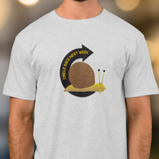 Camiseta Circle back next week