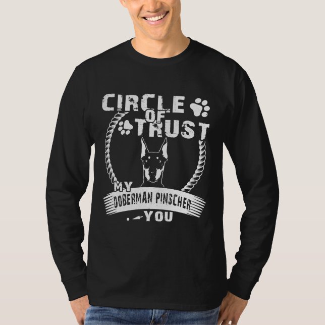 Camiseta Circle Of Trust My Doberman Pinscher Gif (Anverso)