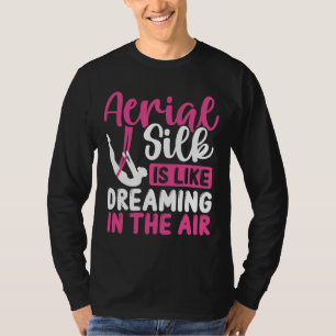 Camiseta Circo aéreo de bailarina de seda aérea aérea