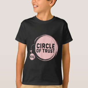 Camiseta Círculo de Confianza Divertido Sarcasmo