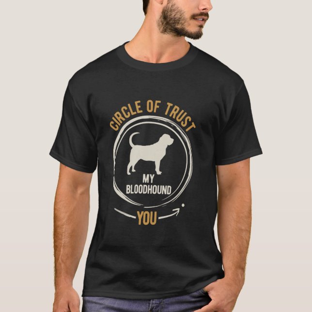 Camiseta Círculo De Confianza Gracioso Perro Bloodhound Tem (Anverso)