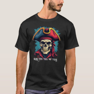 Camiseta Círculo pirata "Hombres muertos no dicen historias