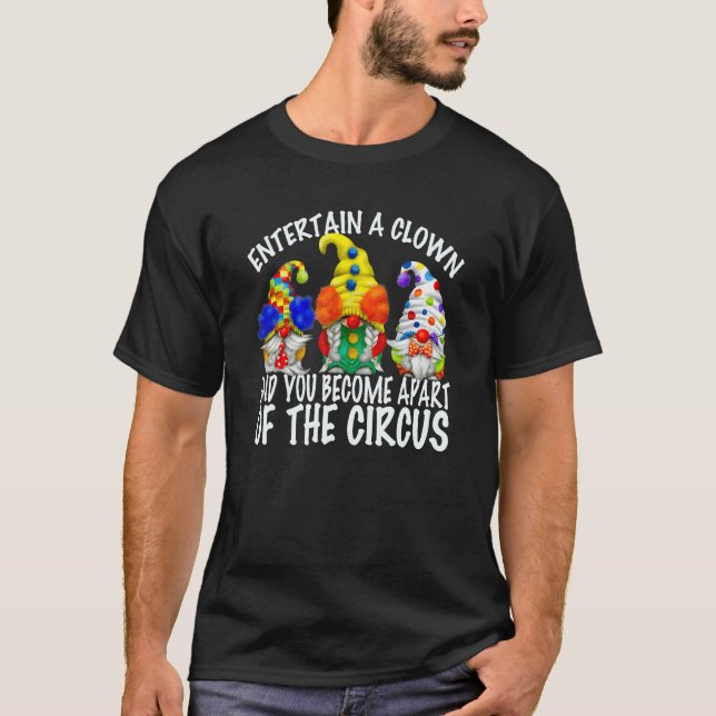 Camiseta Circus Gnomes In Clowe Costume For Men Sarcasm Q (Anverso)