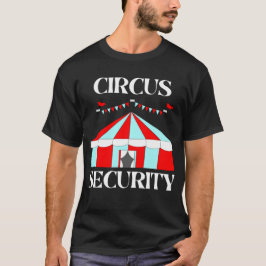 Camiseta Circus Security Halloween Fun T-Shirt