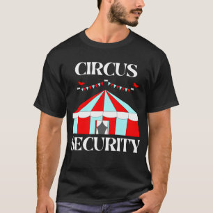 Camiseta Circus Security Halloween Fun T-Shirt