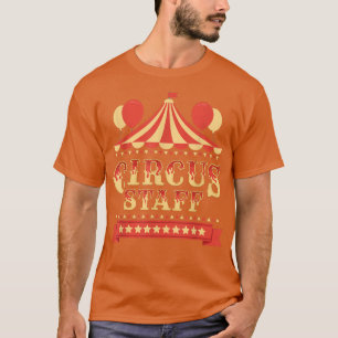 Camiseta Circus Staff Circus Birthday Party Circus Costume