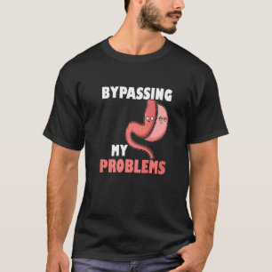 Camiseta Cirugía Bariátrica de Manga Gástrica Evitando Mi P
