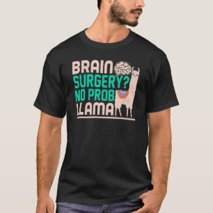 Camiseta Cirugía cerebral No Prob Llama Cirugía Cerebral Su