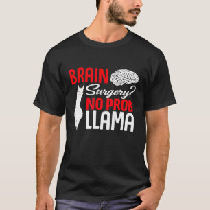 Camiseta Cirugía Cerebral No Se Recupera La Llama Prob Des