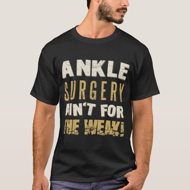 Camiseta Cirugía de ánkle Humor fuerte (Anverso)