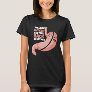 Camiseta Cirugía de bypass gástrico Nunca volveremos a T