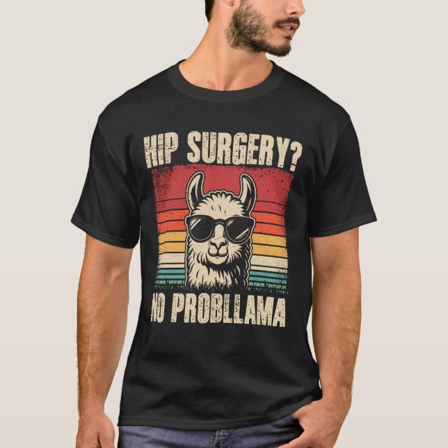 Camiseta Cirugía de cadera sin problemas (Anverso)