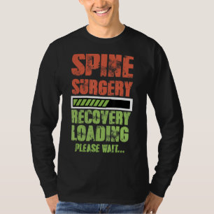 Camiseta Cirugía de espina dorsal de fusión espinal Recuper