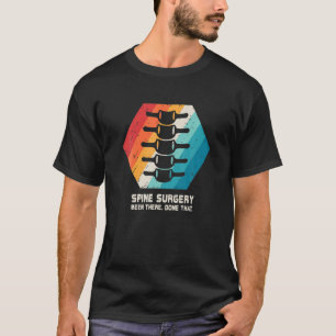 Camiseta Cirugía de espina dorsal T Recuperación de la fusi
