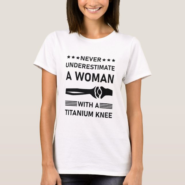 Camiseta Cirugía De Knee Para Mujeres Chicas Titanium Knee (Anverso)