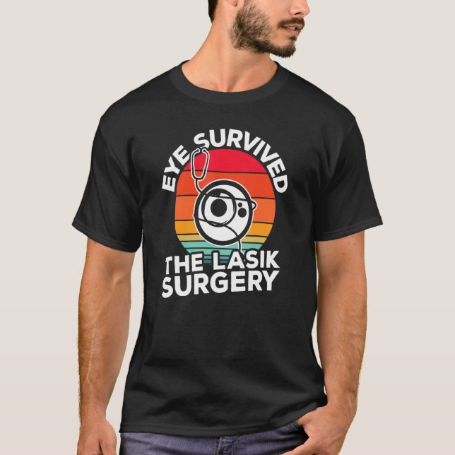 Camiseta Cirugía de Lasik Cirugía de Recuperación Sobrevivi (Anverso)