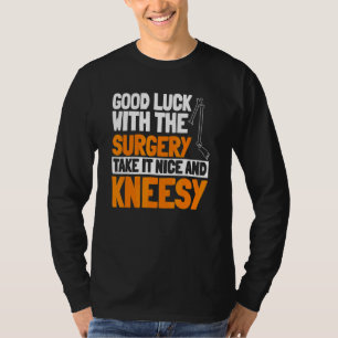 Camiseta Cirugía de LCA Reconstrucción de Rodilla Tómalo Bi