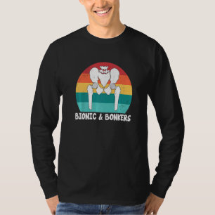 Camiseta Cirugía de reemplazo de cadera biónico y de deshue