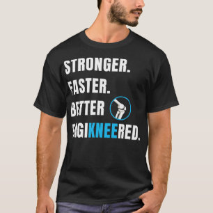 Camiseta Cirugía de reemplazo de rodilla nueva Funny de rec