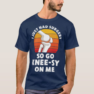 Camiseta Cirugía de reemplazo de rodilla Nueva recuperación
