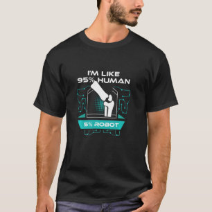 Camiseta Cirugía de rodilla Soy como 95 humano 5 robot recu