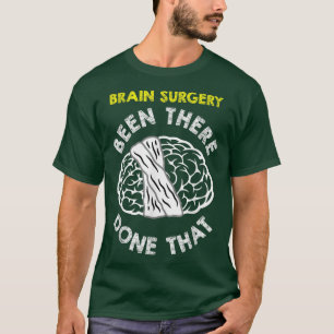 Camiseta Cirugía del cerebro divertida: obtén un regalo de