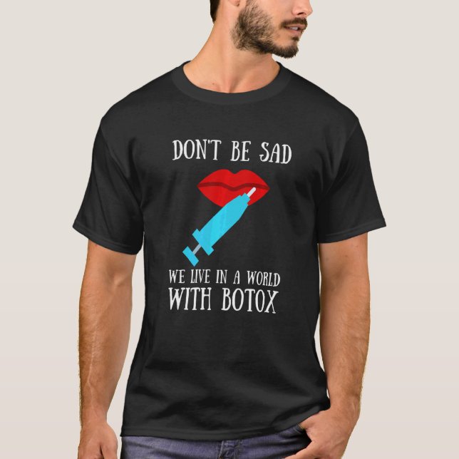 Camiseta Cirugía Plástica Botox y Enfermera Inyectora Estét (Anverso)