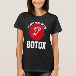 Camiseta Cirugía Plástica Botox y Enfermera Inyectora Estét
