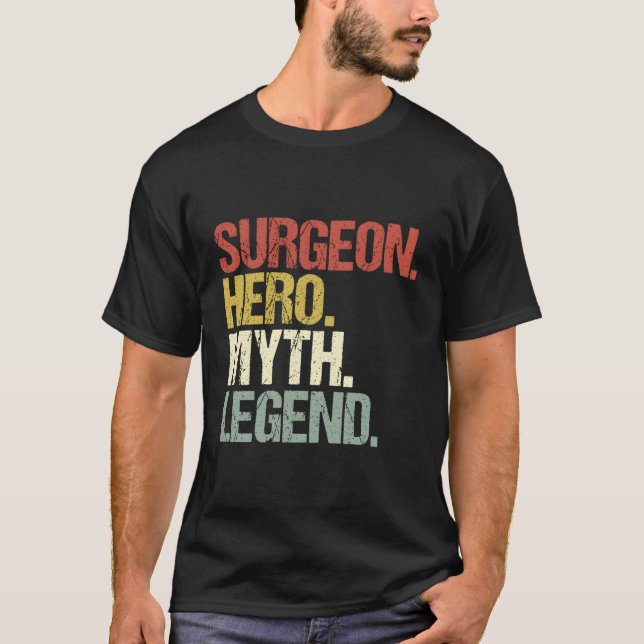 Camiseta Cirujano Héroe Mito Leyenda Cirujano Plástico (Anverso)