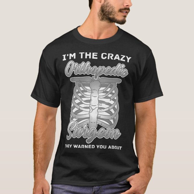 Camiseta Cirujano ortopédico Hueso Ortopédico Médica médico (Anverso)