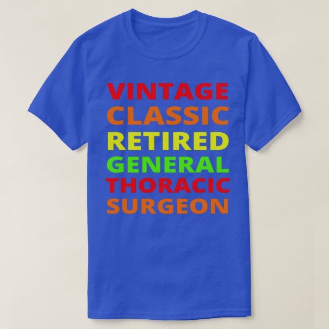 Camiseta Cirujano torácico retirado de cosecha 1 (Diseño del anverso)