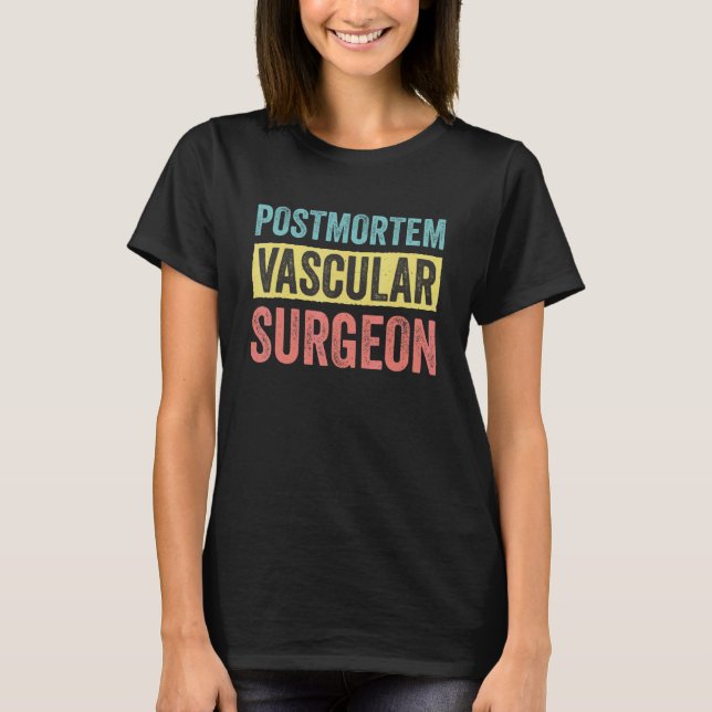 Camiseta Cirujano vascular Morticioso 7 (Anverso)