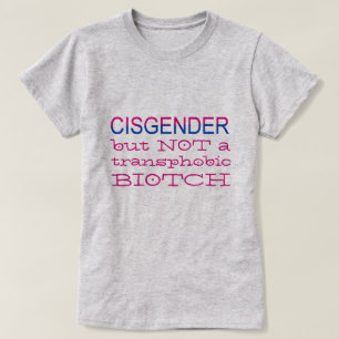 Camiseta Cisgender pero NO aliado de Transphobic LGBT