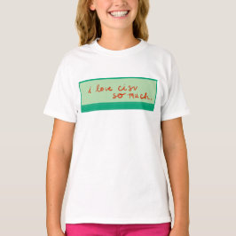 Camiseta CISV Austin "Amo tanto a CISV". Chica