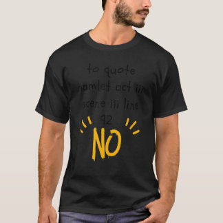 Camiseta Cita A Hamlet Literaria Graciosa Para Mujeres Homb