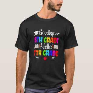 Camiseta Cita Adiós equipo de sexto grado Hola Squa de sépt