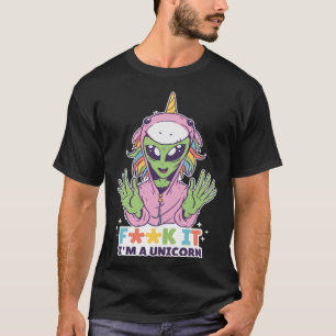 Camiseta Cita Alien Unicorn F Word I m A Unicorn Graphic