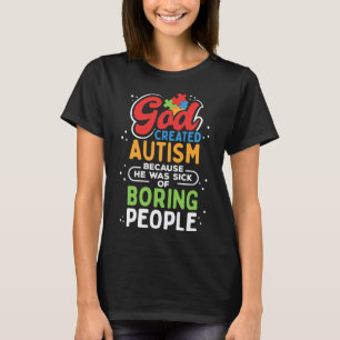 Camiseta Cita autista creada por Dios